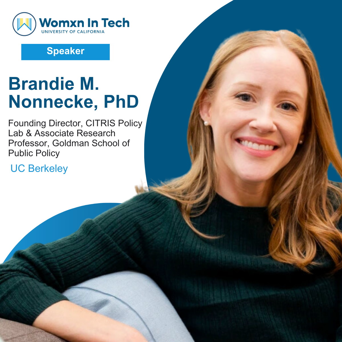 Celebrating Womxn in Tech Speaker Series - Brandie M. Nonnecke, PhD